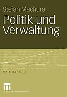 Politik und Verwaltung