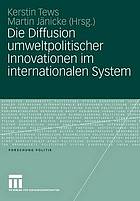 Die Diffusion umweltpolitischer Innovationen im internationalen System