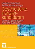 Gescheiterte Kanzlerkandidaten von Kurt Schumacher bis Edmund Stoiber