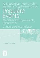 Populäre Events Medienevents, Spielevents, Spaßevents