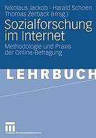 Sozialforschung im Internet Methodologie und Praxis der Online-Befragung