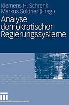 Analyse demokratischer Regierungssysteme : Festschrift für Wolfgang Ismayr zum 65. Geburtstag