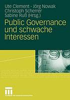 Public Governance und schwache Interessen