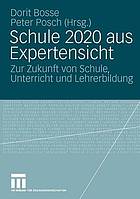 Schule und Unterricht 2020 : Expertinnen und Experten antworten