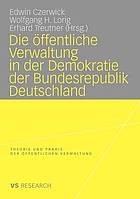 Die öffentliche Verwaltung in der Demokratie der Bundesrepublik Deutschland