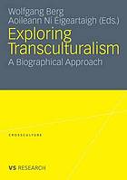 Exploring transculturalism a biographical approach