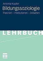 Grundlagen der Bildungssoziologie : mit thematischen Vertiefungen