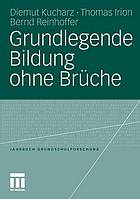 Grundlegende Bildung ohne Brüche