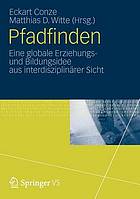 Pfadfinden eine globale Erziehungs- und Bildungsidee aus interdisziplinärer Sicht