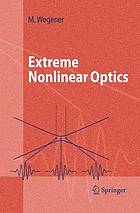 Extreme Nonlinear Optics : an Introduction