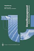 Betriebliches Umweltmanagement : Grundlagen - Methoden - Praxisbeispiele