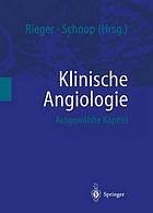 Klinische Angiologie : ausgewählte Kapitel