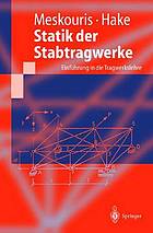 Statik der Stabtragwerke : Einführung in die Tragwerkslehre