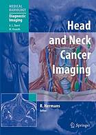 Head and Neck Cancer Imaging.