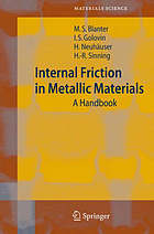 Internal friction in metallic materials : a handbook ; with 53 tables