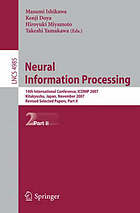 Neural information processing 14th international conference ; revised selected papers 2