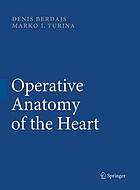 Operative anatomy of the heart