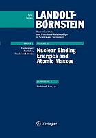 Numerical data and functional relationships in science and technology / N.s. Group 1, Elementary particles, nuclei and atoms Vol. 22. Nuclear binding energies and atomic masses Subvol. A. Nuclei with Z=1-54.