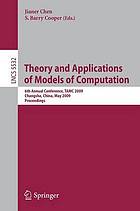 Theory and applications of models of computation 6th annual conference ; proceedings