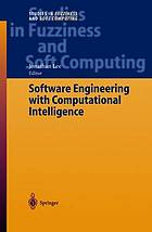 Software engineering with computational intelligence