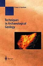 Techniques in archaeological geology