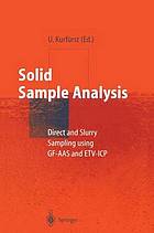 Solid sample analysis : direct and slurry sampling using GF-AAS and ETV-ICP