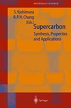 Supercarbon : synthesis, properties and applications