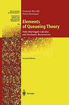 Elements of queueing theory : palm martingale calculus and stochastic recurrences