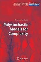 Polystochastic Models for Complexity