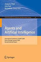 Agents and artificial intelligence international conference ; revised selected papers