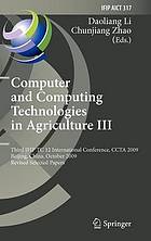 Computer and Computing Technologies in Agriculture III.