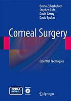 Corneal surgery : essential techniques