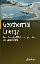 Geothermal energy from theoretical models to exploration and development