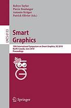 Smart Graphics 10th International Symposium on Smart Graphics, Banff, Canada, June 24-26 Proceedings