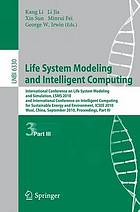 Life system modeling and intelligent computing Pt. 3