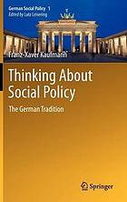 German Social Policy : History, Ideas, Comparative Perspectives.