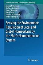 Sensing the environment : regulation of local and global homeostasis by the skin's neuroendocrine system
