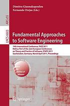 Fundamental approaches to software engineering 14th international conference ; proceedings
