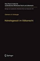 Hoheitsgewalt im Völkerrecht : das 1267-Sanktionsregime der UN und seine rechtliche Fassung