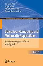 Ubiquitous computing and multimedia applications / 1.