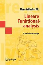 Lineare Funktionalanalysis : eine anwendungsorientierte Einführung