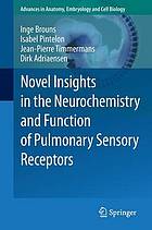 Novel insights in the neurochemistry and function of pulmonary sensory receptors
