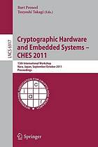 Cryptographic hardware and embedded systems - CHES 2012 : 14th international workshop, Leuven, Belgium, September 9-12, 2012 : proceedings