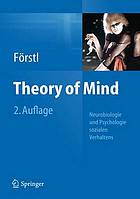 Theory of mind Neurobiologie und Psychologie sozialen Verhaltens