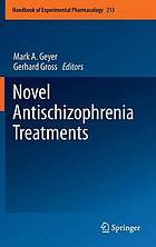 Novel antischizophrenia treatments