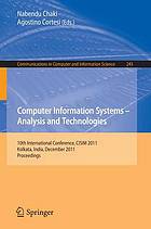 Computer Information Systems - Analysis and Technologies: 10th International Conference, CISIM 2011, Held in Kolkata, India, December 14-16, 2011. Proceedings.