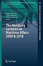 The Hamburg Lectures on Maritime Affairs 2009 & 2010