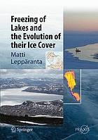 Freezing of lakes and the evolution of their ice cover