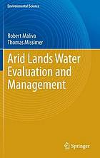 Arid lands water evaluation and management