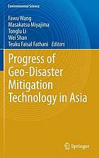 Progress of geo-disaster mitigation technology in Asia